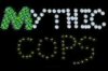 Filename=Mythic_Cops.flv
Filesize=89614KiB
Dimensions=800x600
Date added=Feb 21, 2005 Mythic_Cops.flv